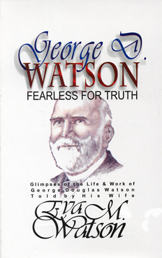 George D. Watson (Life Story) By Eva Watson George D. Watson (Life Story) By Eva Watson